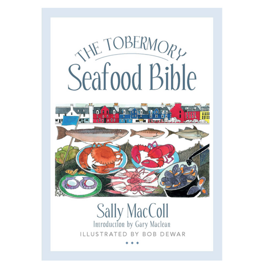 Tobermory Seafood Bible