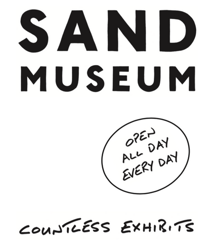 SAND MUSEUM