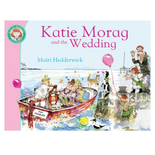 Katie Morag & The Wedding