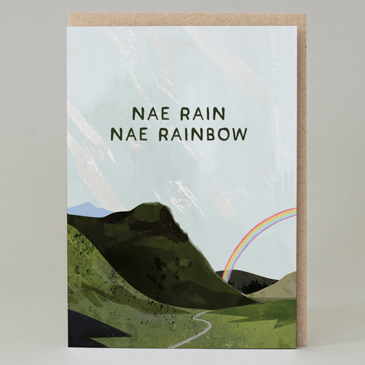 Nae Rain, Nae Rainbow