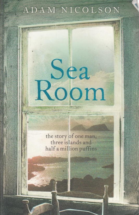 Sea Room: An Island Life