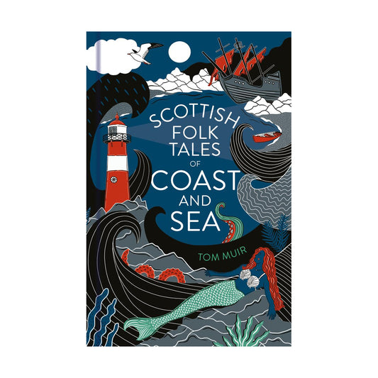 Scottish Folk Tales of Coast and Sea