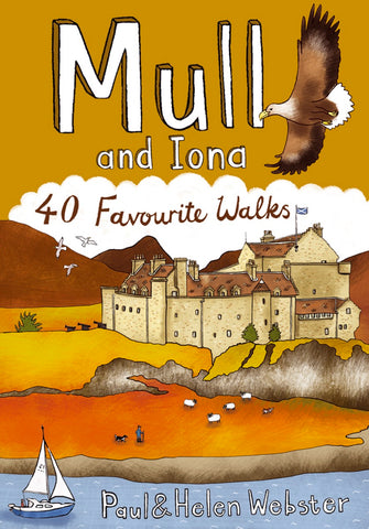 Mull and Iona: 40 Favourite Walks