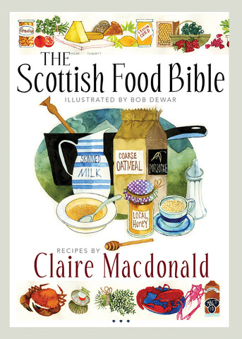 The Scottish Food Bible