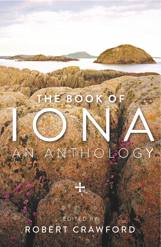 The Book of Iona an Anthology
